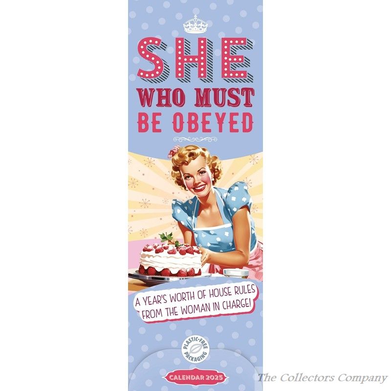 She Who Must Be Obeyed Slim Calendar 2025