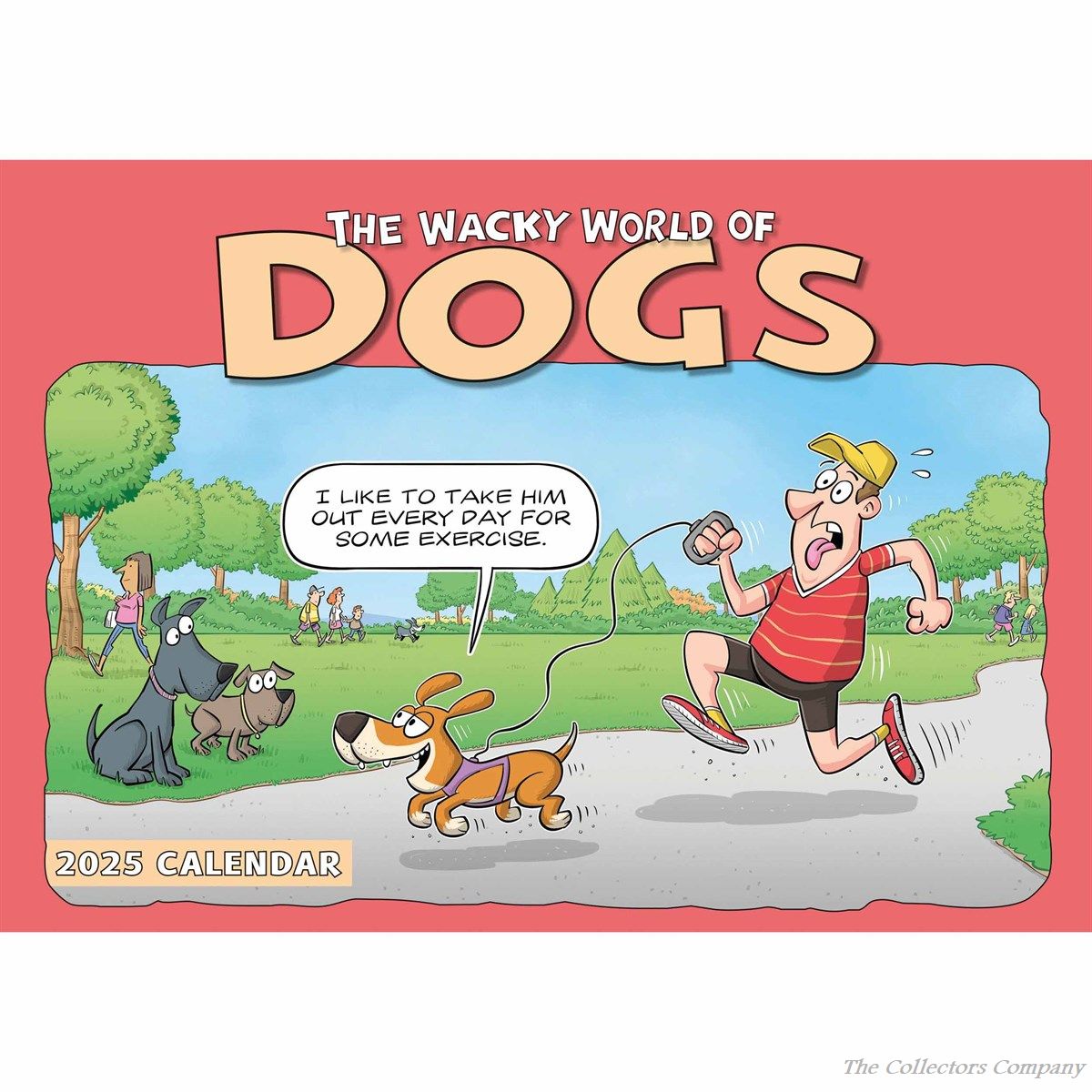 Wacky World of Dogs 2025 A4 Calendar